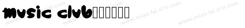 music club字体转换